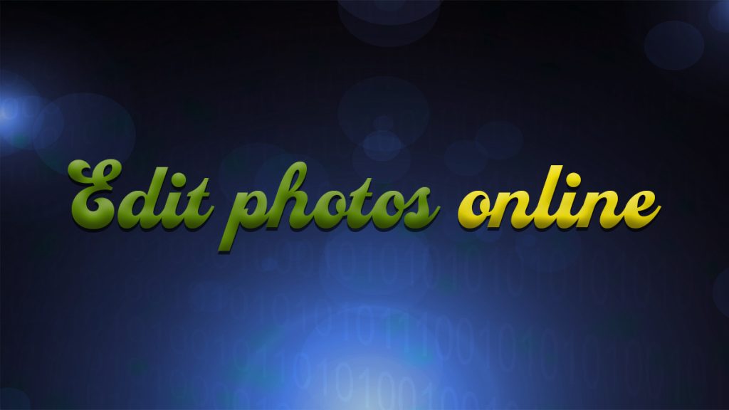 Find out how to edit images online