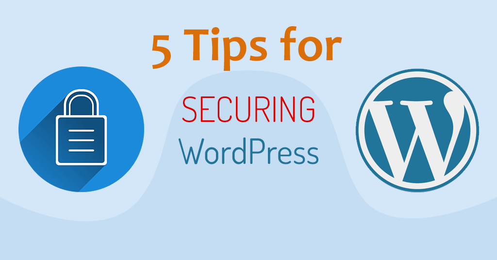 5 tips for securing WordPress websites